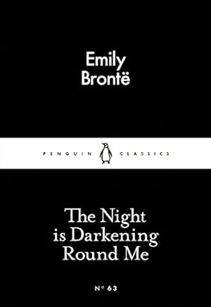 Imagen del vendedor de The Little Black Classics Night Is Darkening Round Me (Penguin Little Black Classics) [Soft Cover ] a la venta por booksXpress