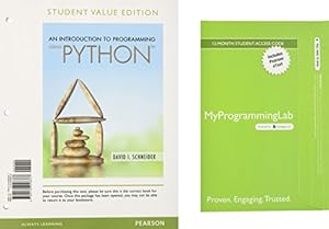 Seller image for An Introduction to Programming Using Python, Student Value Edition plus MyLab Programming with Pearson eText -- Access Card Package [No Binding ] for sale by booksXpress
