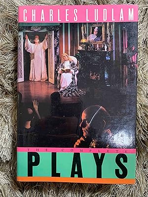 Seller image for The Complete Plays of Charles Ludlam for sale by Jake's Place Books