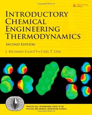 Imagen del vendedor de Introductory Chemical Engineering Thermodynamics (2nd Edition) (Prentice Hall International Series in the Physical and Chemi) by Elliott, J. Richard, Lira, Carl T. [Hardcover ] a la venta por booksXpress