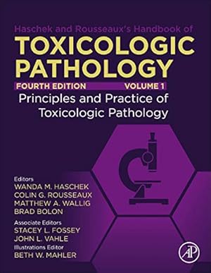 Immagine del venditore per Haschek and Rousseaux's Handbook of Toxicologic Pathology: Volume 1: Principles and Practice of Toxicologic Pathology [Hardcover ] venduto da booksXpress