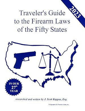 Bild des Verkufers fr 2022 Traveler's Guide to the Firearm Laws of the 50 States zum Verkauf von Collector Bookstore