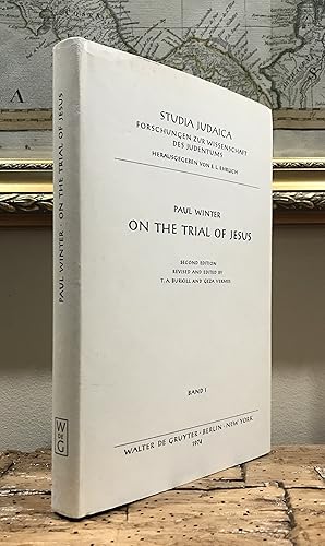 Seller image for On the Trial of Jesus. Second edition, revised and edited. [Studia Judaica Forschungen zur Wissenschaft des Judentums series; Band I] for sale by CARDINAL BOOKS  ~~  ABAC/ILAB