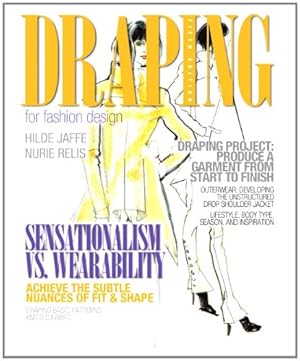 Seller image for Draping for Fashion Design (5th Edition) (Fashion Series) by Jaffe Professor Emeritus, Hilde, Relis Retired, Nurie [Paperback ] for sale by booksXpress