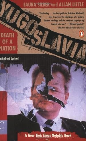 Seller image for Yugoslavia: Death of a Nation by Silber, Laura, Little, Allan [Paperback ] for sale by booksXpress