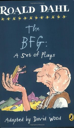 Seller image for The BFG: a Set of Plays (Roald Dahl's Classroom Plays) by Dahl, Roald [Paperback ] for sale by booksXpress