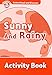 Imagen del vendedor de Oxford Read and Discover: Level 2: Sunny and Rainy Activity Book [Soft Cover ] a la venta por booksXpress