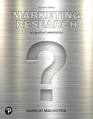 Immagine del venditore per Marketing Research: An Applied Orientation (7th Edition) (What's New in Marketing) by Malhotra, Naresh K. [Hardcover ] venduto da booksXpress