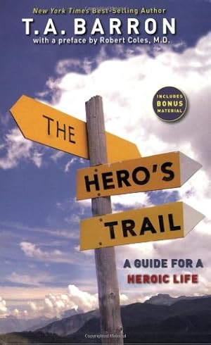 Bild des Verkufers fr The Hero's Trail: True Stories of Young People to Inspire Courage, Compassion, and Hope, Newly Revised and Updated Edition by Barron, T. A. [Paperback ] zum Verkauf von booksXpress