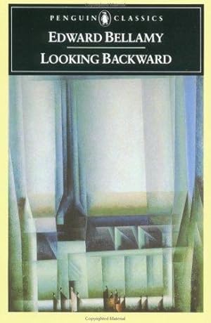 Imagen del vendedor de Looking Backward: 2000-1887 (Penguin Books with Teachers Guides) by Bellamy, Edward [Paperback ] a la venta por booksXpress