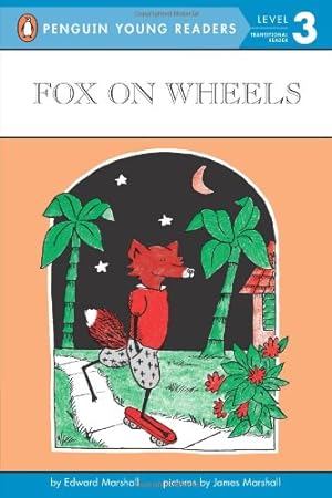 Seller image for Fox on Wheels (Penguin Young Readers, Level 3) by Marshall, Edward [Paperback ] for sale by booksXpress