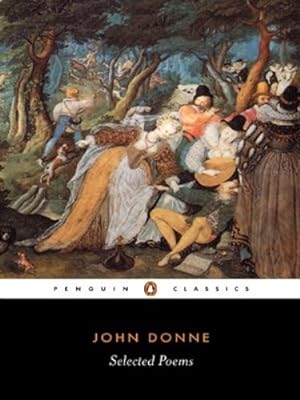 Seller image for Selected Poems of John Donne (Penguin Classics) by Donne, John [Paperback ] for sale by booksXpress