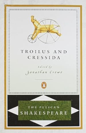 Imagen del vendedor de Troilus and Cressida (The Pelican Shakespeare) by William Shakespeare [Paperback ] a la venta por booksXpress