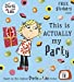 Seller image for Charlie and Lola: This is Actually My Party [Soft Cover ] for sale by booksXpress