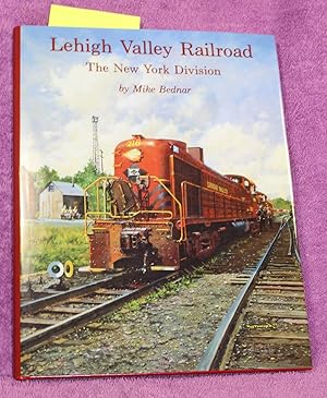 Lehigh Valley Railroad: The New York Division