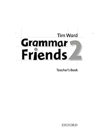 Imagen del vendedor de Grammar Friends 2: Teacher's Book [Soft Cover ] a la venta por booksXpress
