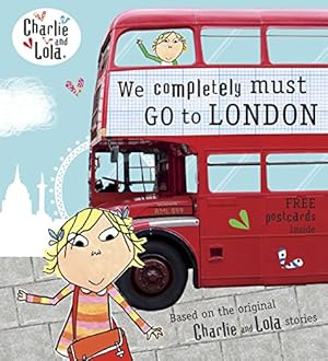 Image du vendeur pour Charlie and Lola: We Completely Must Go to London [Soft Cover ] mis en vente par booksXpress