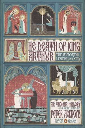 Imagen del vendedor de The Death of King Arthur: The Immortal Legend (Penguin Classics Deluxe Edition) by Malory, Thomas [Paperback ] a la venta por booksXpress