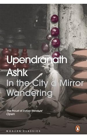 Seller image for In the City a Mirror Wandering by Ashk, Upendranath [Paperback ] for sale by booksXpress