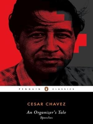 Immagine del venditore per An Organizer's Tale: Speeches (Penguin Classics) by Chavez, Cesar [Paperback ] venduto da booksXpress