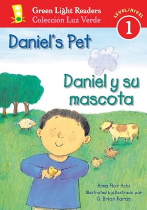 Seller image for Daniel's Pet/Daniel y su mascota (Green Light Readers Level 1) (Spanish and English Edition) by Ada, Alma Flor [Paperback ] for sale by booksXpress