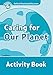 Immagine del venditore per Oxford Read and Discover: Level 6: 1,050-Word Vocabulary Caring For Our Planet Activity Book [Soft Cover ] venduto da booksXpress