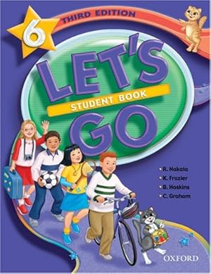 Imagen del vendedor de Let's Go 6: Student Book (Let's Go (Oxford)) by Ritsuko Nakata Karen Frazier Barbara Hoskins and Carolyn Graham [Paperback ] a la venta por booksXpress