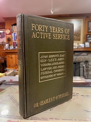 Seller image for Forty Years of Active Service for sale by North Slope Books