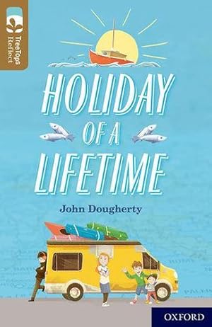 Seller image for Oxford Reading Tree TreeTops Reflect: Oxford Level 18: Holiday of a Lifetime by Dougherty, John [Paperback ] for sale by booksXpress