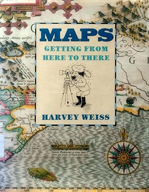 Bild des Verkufers fr MAPS: Getting from Here to There zum Verkauf von Kayleighbug Books, IOBA