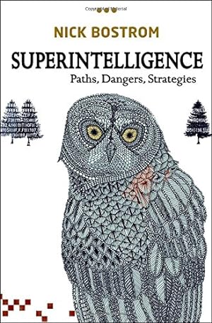 Immagine del venditore per Superintelligence: Paths, Dangers, Strategies by Bostrom, Nick [Hardcover ] venduto da booksXpress