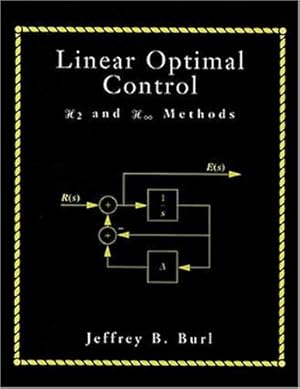 Seller image for Linear Optimal Control by Burl, Jeffrey B. [Paperback ] for sale by booksXpress