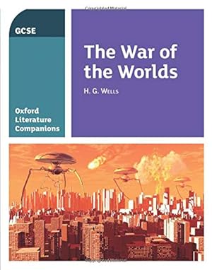 Seller image for Oxford Literature Companions: The War of the Worlds by Julia Waines, Peter Buckroyd [Paperback ] for sale by booksXpress