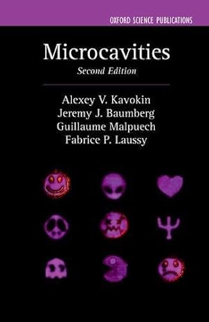 Imagen del vendedor de Microcavities (Series on Semiconductor Science and Technology) by Kavokin, Alexey V., Baumberg, Jeremy J., Laussy, Fabrice P., Malpuech, Guillaume [Hardcover ] a la venta por booksXpress