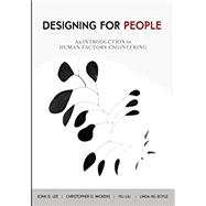 Bild des Verkufers fr Designing for People: An Introduction to Human Factors Engineering zum Verkauf von eCampus