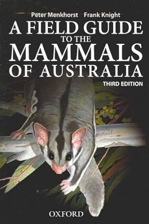 Bild des Verkufers fr Field Guide to Mammals of Australia by Menkhorst, Peter, Knight, Frank [Paperback ] zum Verkauf von booksXpress