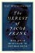 Image du vendeur pour The Heresy of Jacob Frank: From Jewish Messianism to Esoteric Myth [Hardcover ] mis en vente par booksXpress