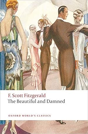 Immagine del venditore per The Beautiful and Damned (Oxford World's Classics) [Soft Cover ] venduto da booksXpress