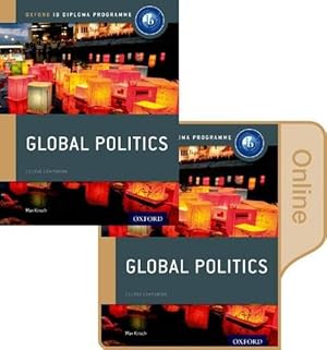 Imagen del vendedor de Ib Global Politics Print & Online Course Book Pack: Oxford Ib Diploma Programme by Kirsch, Max [Paperback ] a la venta por booksXpress