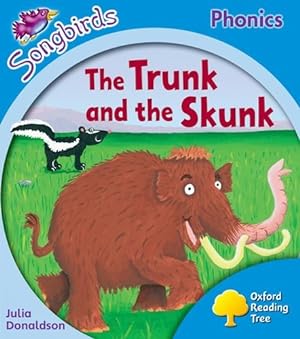 Seller image for Songbirds Phonics: Level 3: The Trunk and the Skunk (Oxford Reading Tree) by Oxford Reading Tree [Paperback ] for sale by booksXpress