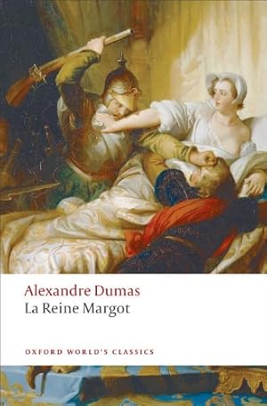 Seller image for La Reine Margot (Oxford World's Classics) by Dumas, Alexandre [Paperback ] for sale by booksXpress