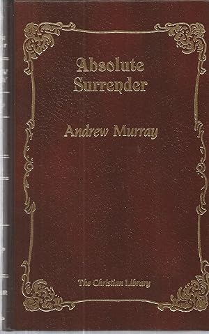 Seller image for Absolute Surrender (The Christian Library) for sale by The Book Junction