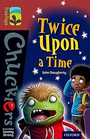 Seller image for Oxford Reading Tree Treetops Chucklers: Level 15: Twice Upon a Time by Dougherty, John [Paperback ] for sale by booksXpress