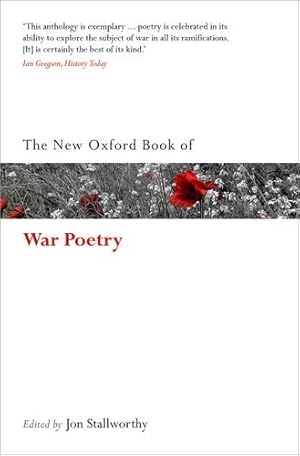 Immagine del venditore per The New Oxford Book of War Poetry (Oxford Books of Prose & Verse) [Paperback ] venduto da booksXpress