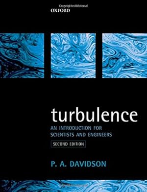 Image du vendeur pour Turbulence: An Introduction for Scientists and Engineers by Davidson, Peter [Paperback ] mis en vente par booksXpress