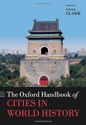 Seller image for The Oxford Handbook of Cities in World History (Oxford Handbooks) [Hardcover ] for sale by booksXpress