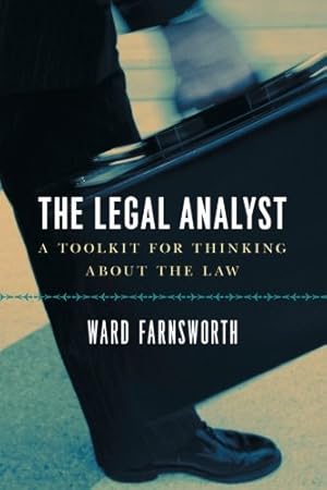 Imagen del vendedor de The Legal Analyst: A Toolkit for Thinking about the Law by Farnsworth, Ward [Paperback ] a la venta por booksXpress