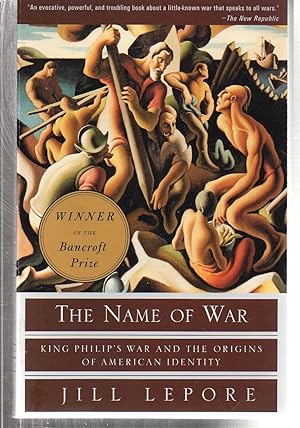 The Name of War: King Philip's War and the Origins of American Identity