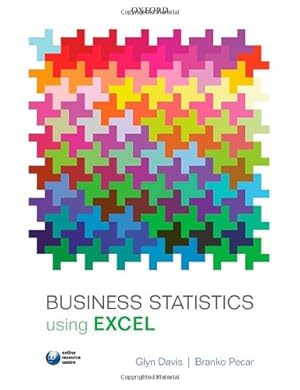 Imagen del vendedor de Business Statistics Using Excel by Davis, Glyn, Pecar, Branko [Paperback ] a la venta por booksXpress