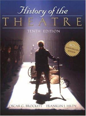 Bild des Verkufers fr History of the Theatre by Brockett, Oscar G., Hildy, Franklin J. [Hardcover ] zum Verkauf von booksXpress